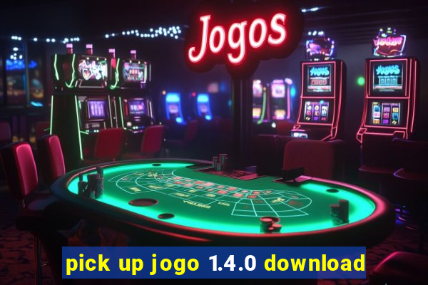 pick up jogo 1.4.0 download